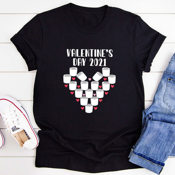 Valentine's Day 2021 T-Shirt