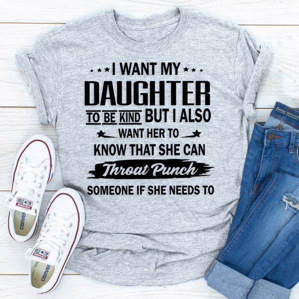 I Want My Daughter To Be Kind