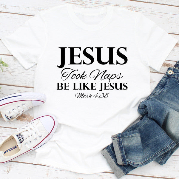 Jesus Took Naps Be Like Jesus
