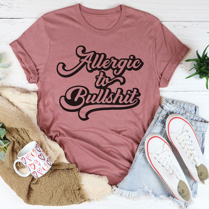 Allergic to B.S T-Shirt