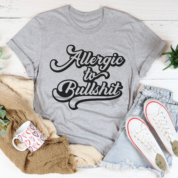 Allergic to B.S T-Shirt