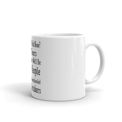 You Think It's Bad Now Mug