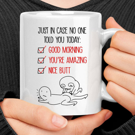 Just In Case No One Told You Today