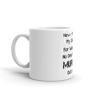 Never Mistake My Silence For Ignorance Coffee Mug