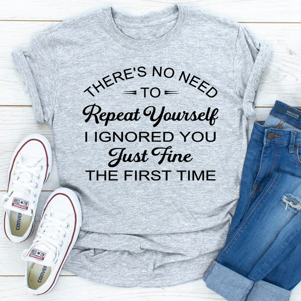 There's No Need To Repeat Yourself