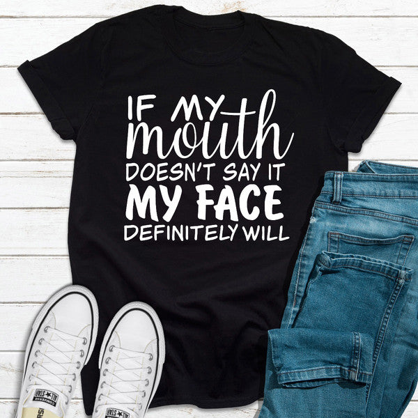If My Mouth Doesn't Say It