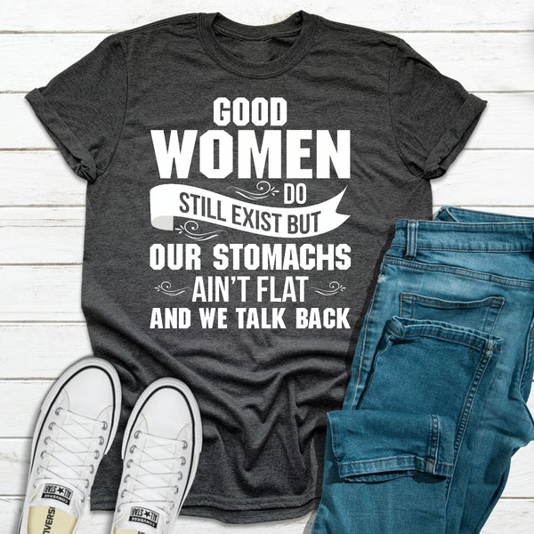 Good Women Do Still Exist