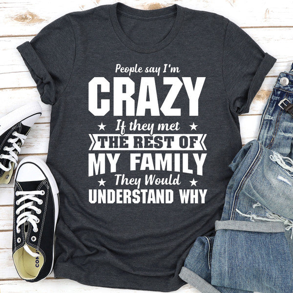 People Say I'm Crazy