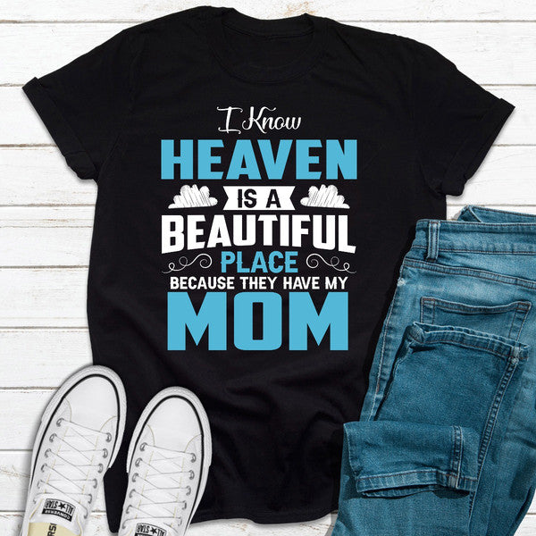 I Know Heaven Is A Beautiful Place