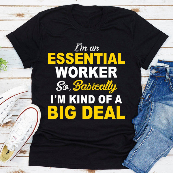 I'm An Essential Worker