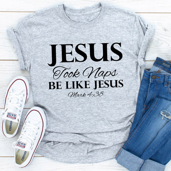 Jesus Took Naps Be Like Jesus