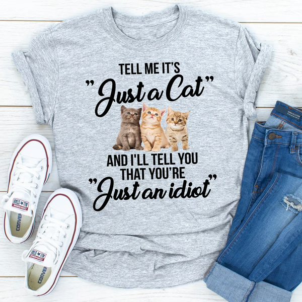 Tell Me It's Just A Cat