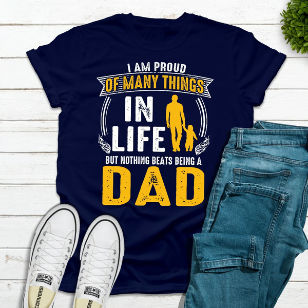 I'm Proud Of Many Things In Life
