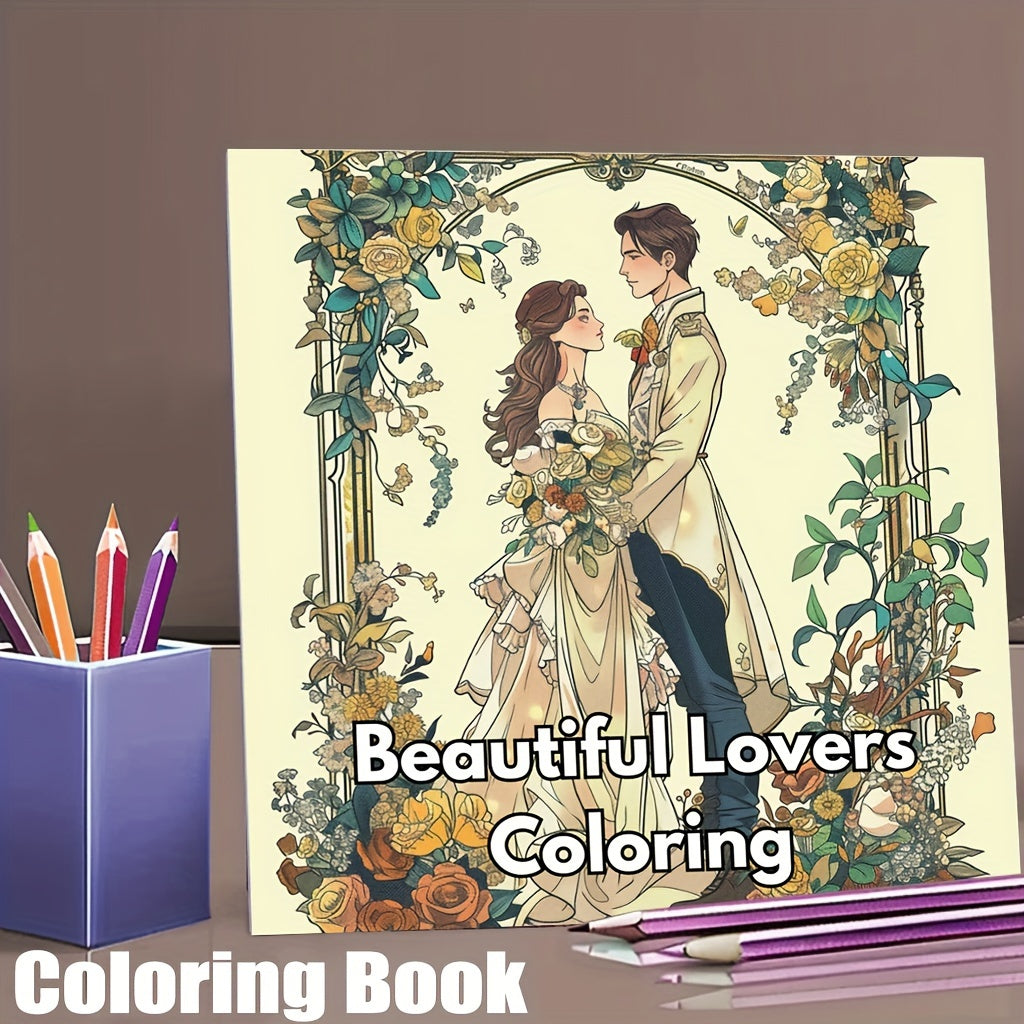Beautiful Lovers Coloring Book, for Adult Stress Reduction, a Colouring Book for Stress Relief and Mood Reduction