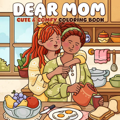 Cute Drawing Book for Adults, Dear Mom Coloring Book, Comfy & Relaxing, Perfect Gift for Party and Birthday