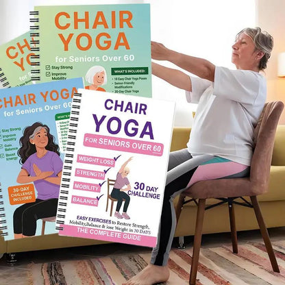 Chair Yoga Guide for Seniors, chair yoga for seniors & Seated Routines for Mobility and Weight Loss Support