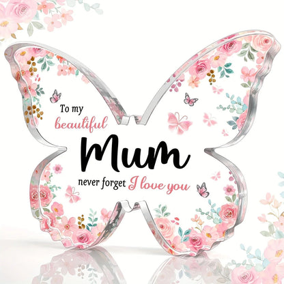Butterfly Acrylic Plaque for Mum, Mothers Day gift for mum, mum birthday gift